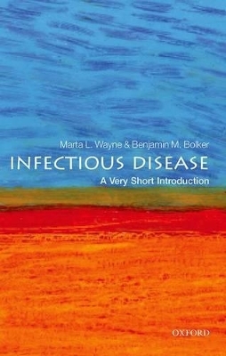 Infectious Disease: A Very Short Introduction - Marta Wayne, Benjamin Bolker