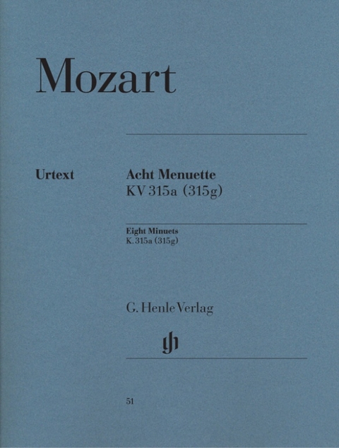 Wolfgang Amadeus Mozart - Acht Menuette KV 315a (315g) - 