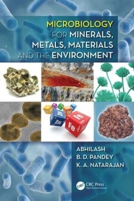 Microbiology for Minerals, Metals, Materials and the Environment - 