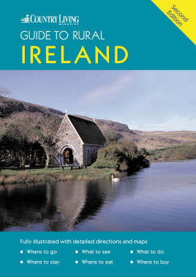 The "Country Living" Guide to Rural Ireland - David Gerrad