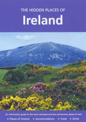 The Hidden Places of Ireland - David Gerrad