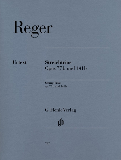 Max Reger - Streichtrios a-moll op. 77b und d-moll op. 141b - 