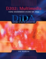 Dida. D202, Multimedia Using Macromedia Studio MX 2004 - F R Heathcote