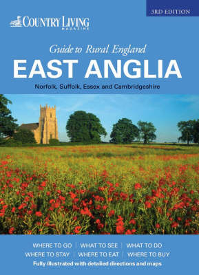 The "Country Living" Guide to Rural England - Peter Long