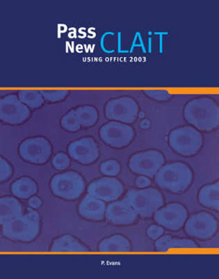 Pass New CLAIT (Office 2003) - 