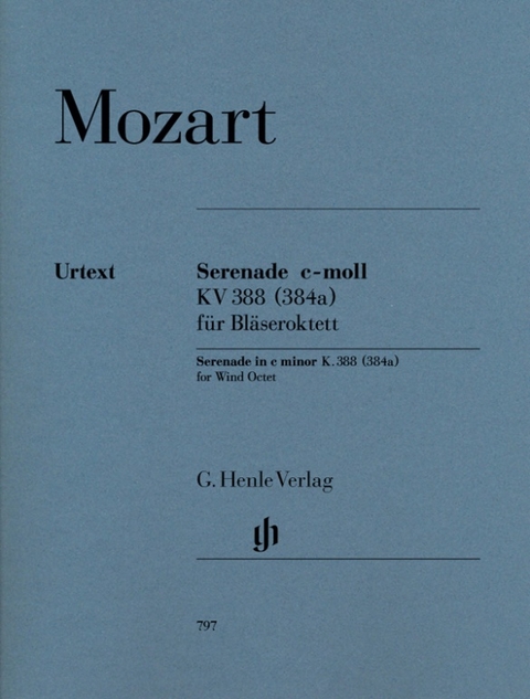 Wolfgang Amadeus Mozart - Serenade c-moll KV 388 für je zwei Oboen, Klarinetten (B), Hörner und Fagotte - 