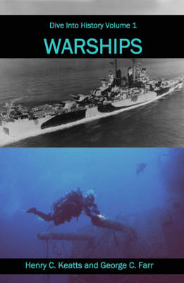 Warships - Henry C. Keatts, George C. Farr