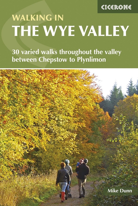 Walking in the Wye Valley - Mike Dunn