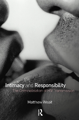 Intimacy and Responsibility - Matthew Weait