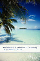 Non-resident & Offshore Tax Planning - Lee Hadnum