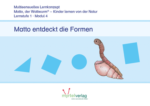 Matto entdeckt die Formen - Suzanne Voss, Sigrid Skwirblies