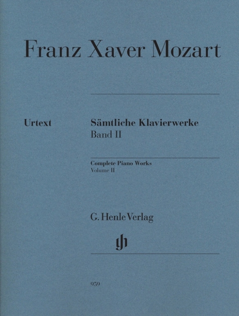 Franz Xaver Mozart - Sämtliche Klavierwerke, Band II - 