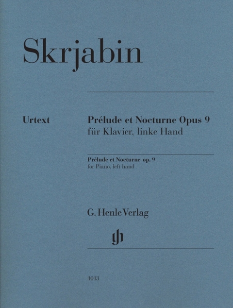 Alexander Skrjabin - Prélude et Nocturne für Klavier, linke Hand op. 9 - 