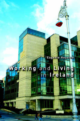 Working and Living in Ireland - Eugenie Houston