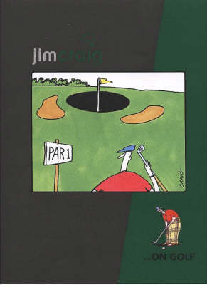 Jim Craig on Golf - Jim Craig