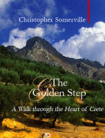 The Golden Step - Christopher Somerville