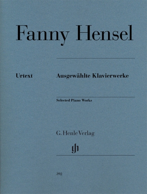 Fanny Hensel - Ausgewählte Klavierwerke - 