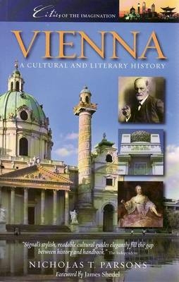 Vienna a Cultural and Literary History - Nicholas T Parsons