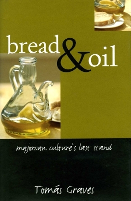 Bread and Oil - Tomas Graves