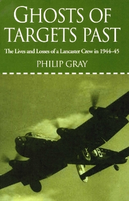 Ghosts of Targets Past - Philip Gray