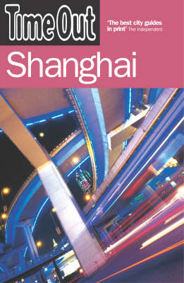 "Time Out" Shanghai -  Time Out Guides Ltd.