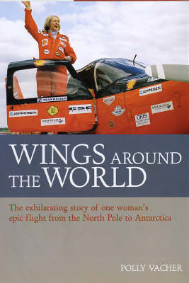 Wings Around the World - Polly Vacher