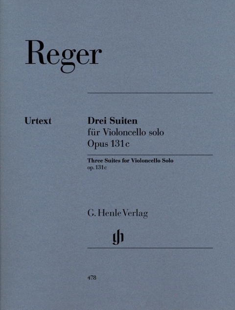 Max Reger - Drei Suiten op. 131c für Violoncello solo - 