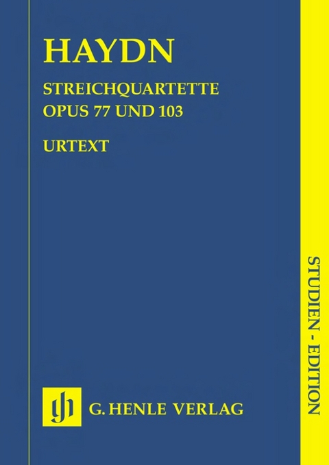 Joseph Haydn - Streichquartette Heft XI op. 77 und 103 (Lobkowitz-Quartette und letztes Quartett) - 