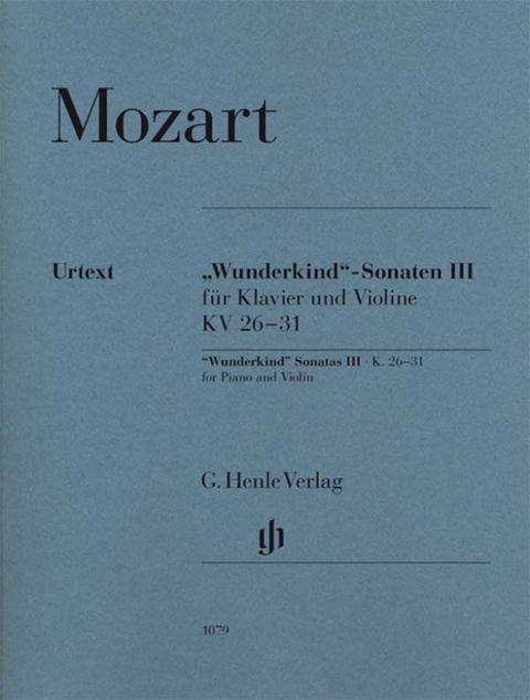 Wolfgang Amadeus Mozart - "Wunderkind"-Sonaten Band III für Klavier und Violine KV 26-31 - 