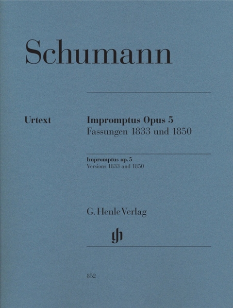 Robert Schumann - Impromptus op. 5, Fassungen 1833 und 1850 - 