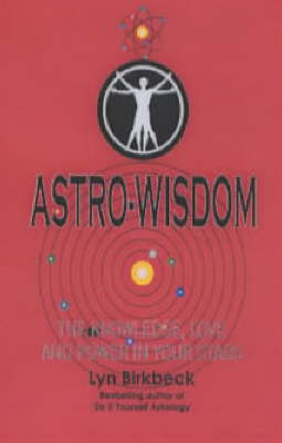 Astro Wisdom - Lyn Birkbeck