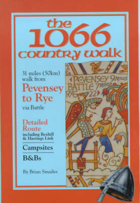 The 1066 Country Walk - Brian Gordon Smailes