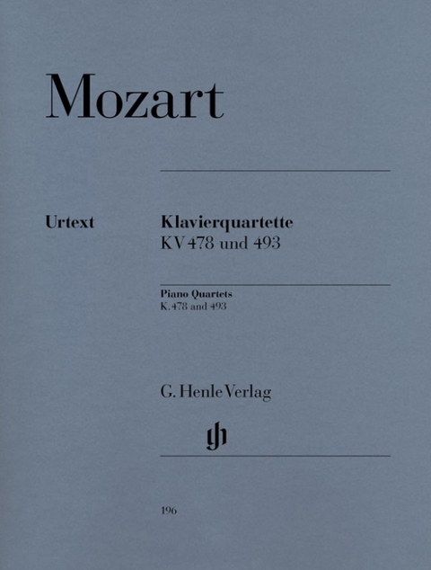 Wolfgang Amadeus Mozart - Klavierquartette KV 478 und 493 - 