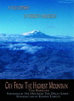 Cry from the Highest Mountain - Tess Burrows