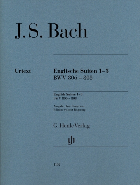 Johann Sebastian Bach - Englische Suiten 1-3, BWV 806-808 - 