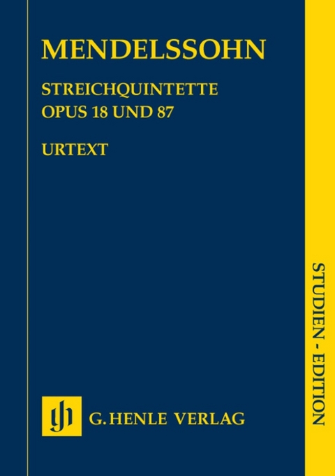 Felix Mendelssohn Bartholdy - Streichquintette op. 18 und 87 - 