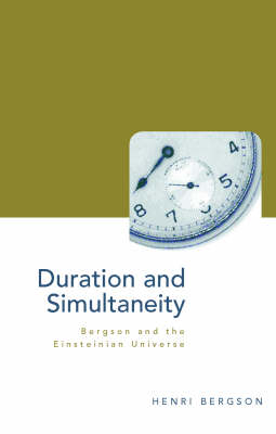 Duration and Simultaneity - Henri Bergson