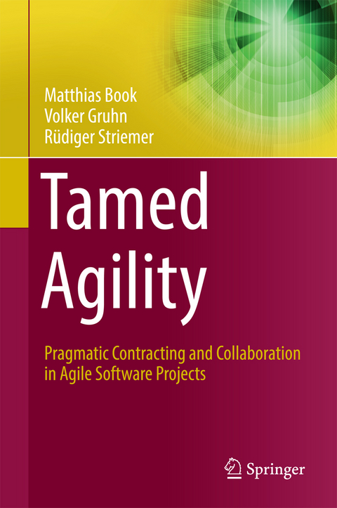 Tamed Agility - Matthias Book, Volker Gruhn, Rüdiger Striemer