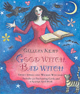 Good Witch, Bad Witch - Gillian Kemp