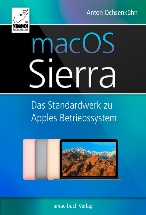 macOS Sierra -  Anton Ochsenkühn