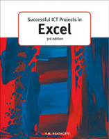 Successful ICT Projects In Excel (3rd Edition) - 