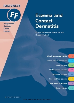 Fast Facts: Eczema and Contact Dermatitis - John Berth-Jones, Eunice Tan, Howard I. Maibach