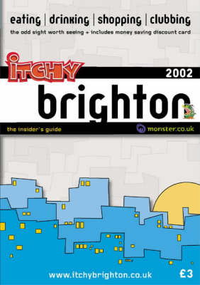 Itchy Insider's Guide to Brighton - Lisa Ellwood, Simon Gray