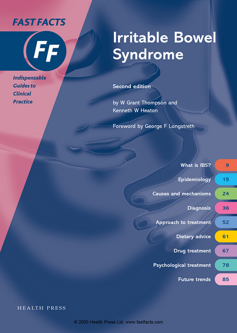 Fast Facts: Irritable Bowel Syndrome - W. Grant Thompson, Kenneth W. Heaton