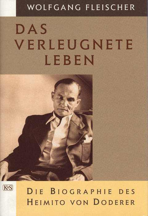 Das verleugnete Leben - Wolfgang Fleischer