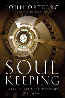 Soul Keeping - John Ortberg