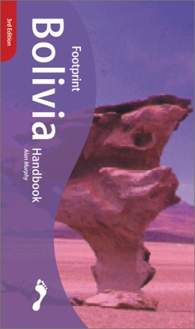 Bolivia Handbook - Alan Murphy