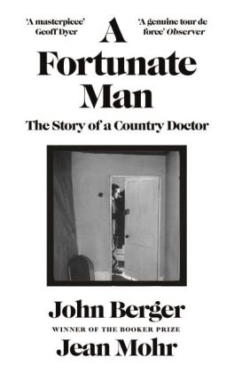 A Fortunate Man - John Berger