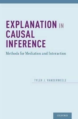 Explanation in Causal Inference - Tyler VanderWeele