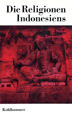 Die Religionen Indonesiens - Waldemar Stöhr, Piet Zoetmulder